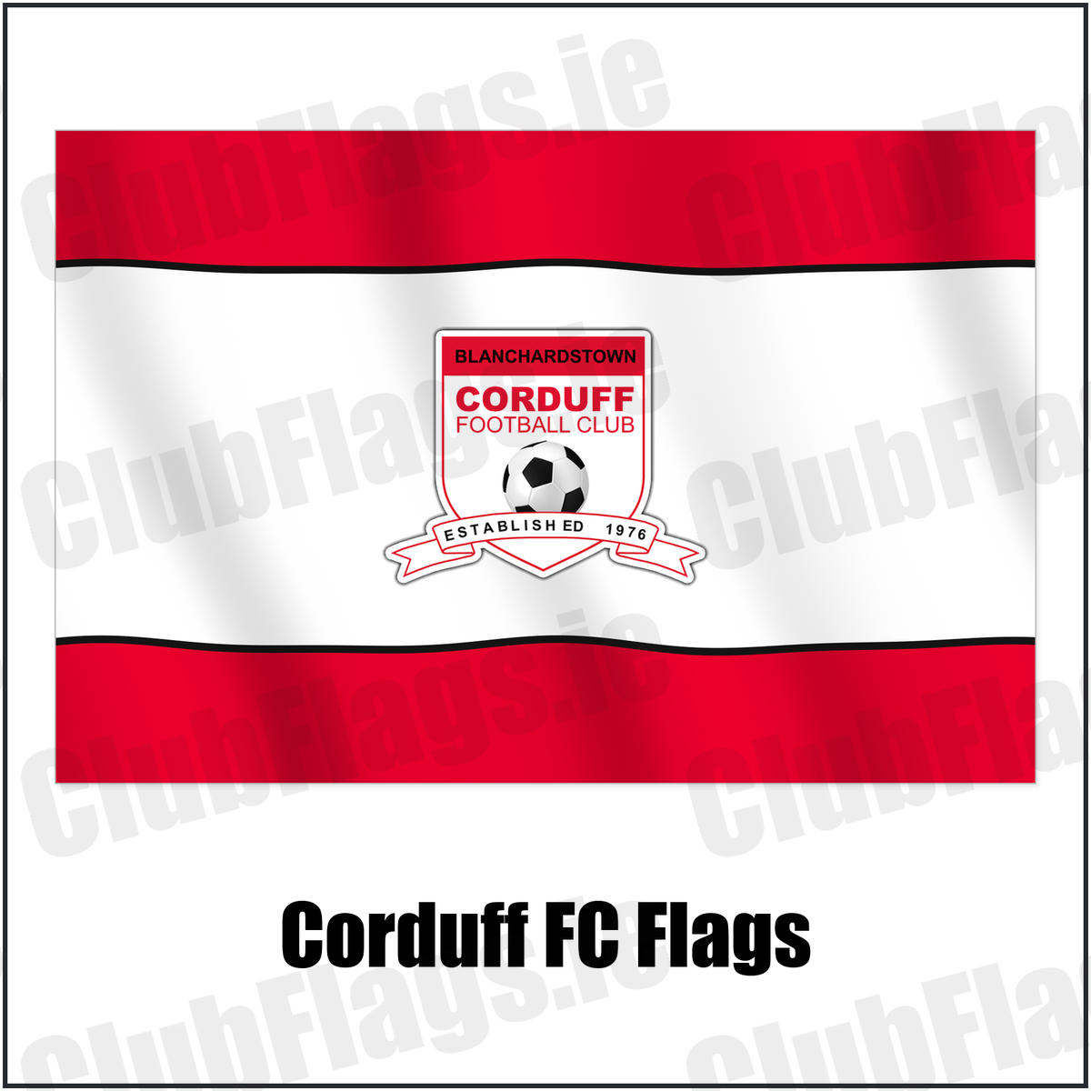 Corduff FC Flags with the club crest and colours, Dublin Football - ClubFlags.ie