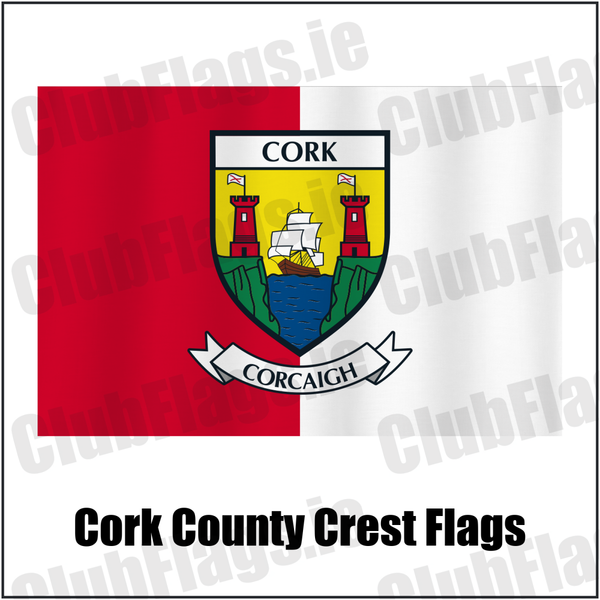 Cork county crest flag in red and white, with county name and crest.