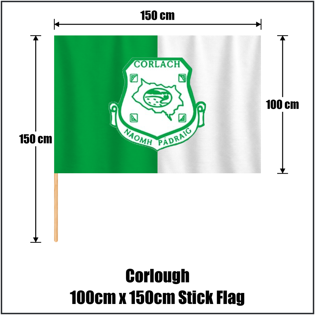 Corlough 100cm x 150cm Stick Flag, featuring the club crest and green and white colours; County Cavan GAA. ClubFlags.ie.