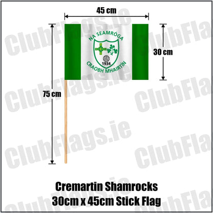 Cremartin Shamrocks 30cm x 45cm Stick Flag in green and white, featuring the club crest on realistic fabric with gentle vertical folds; County Monaghan GAA. ClubFlags.ie.