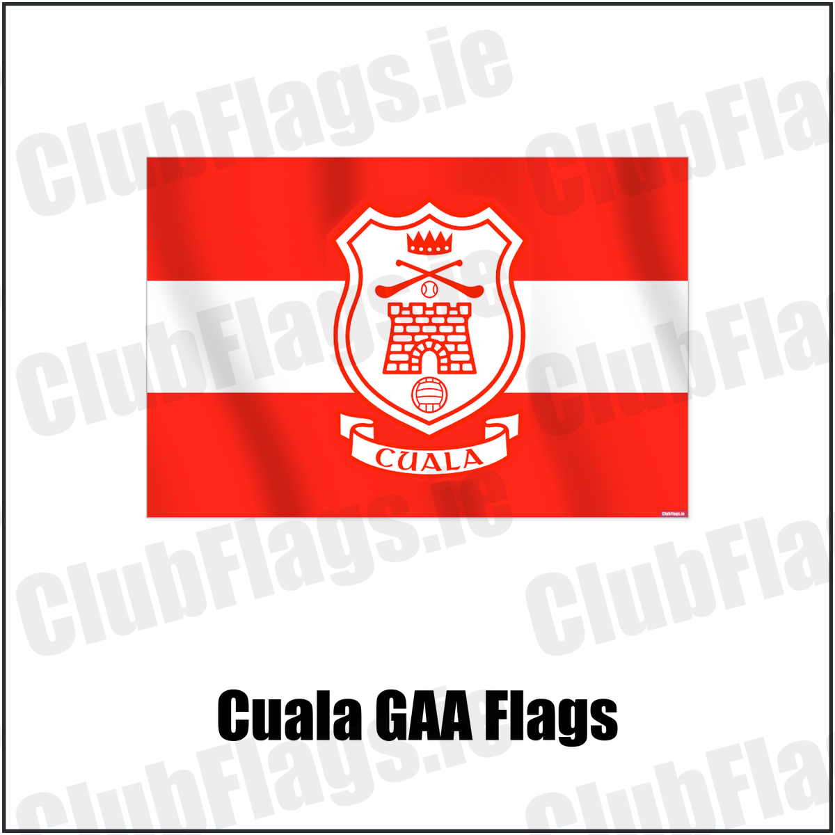 Cuala GAA Flags with the verified club crest and colours, Dublin GAA - ClubFlags.ie