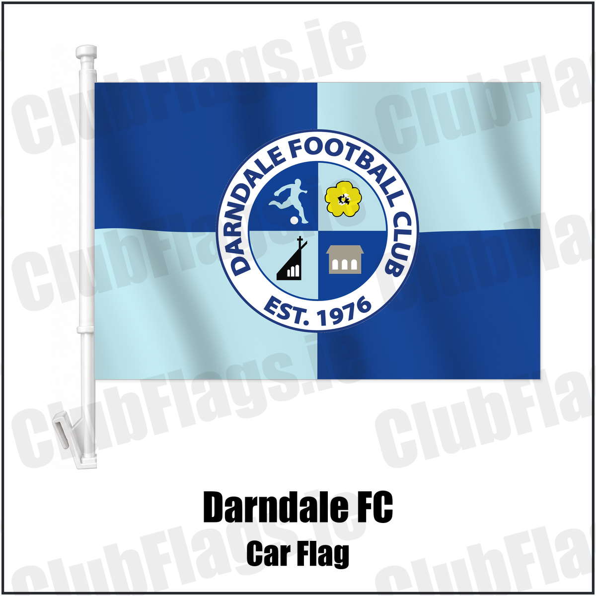 Darndale FC Car Flag with the club crest and colours, Dublin Football - ClubFlags.ie