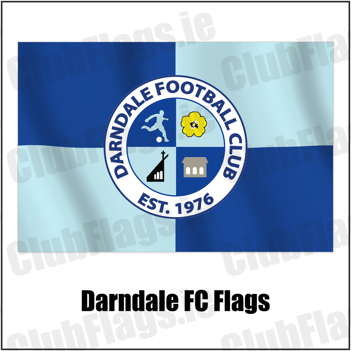 Darndale FC Flags with the club crest and colours, Dublin Football - ClubFlags.ie