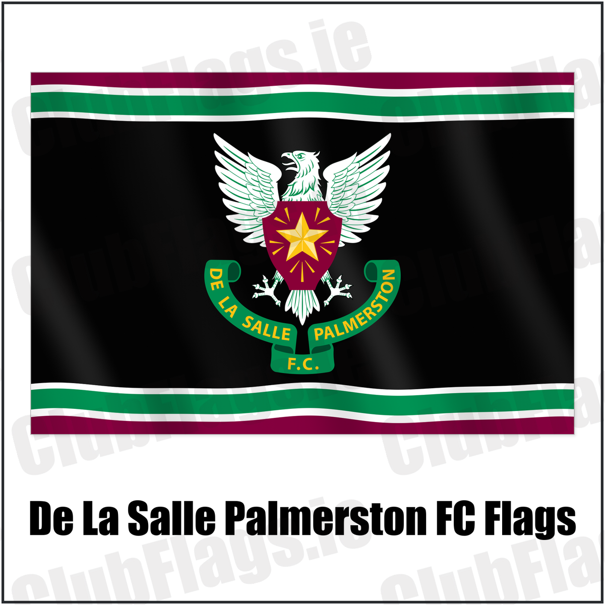 De La Salle Palmerston FC Flags with the club crest and colours, Dublin Rugby - ClubFlags.ie