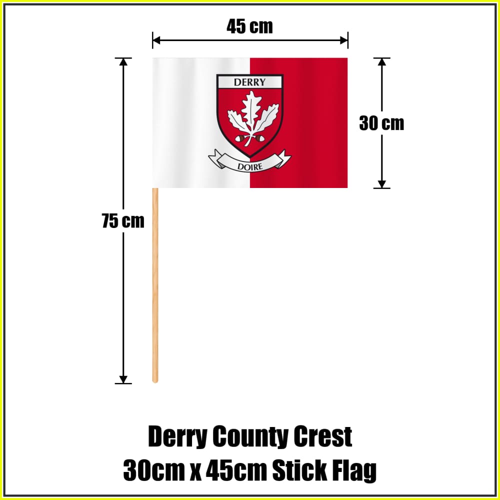 Derry county crest 30 × 45 cm stick flag in white and red, with a 75 cm wooden stick and dimension arrows.