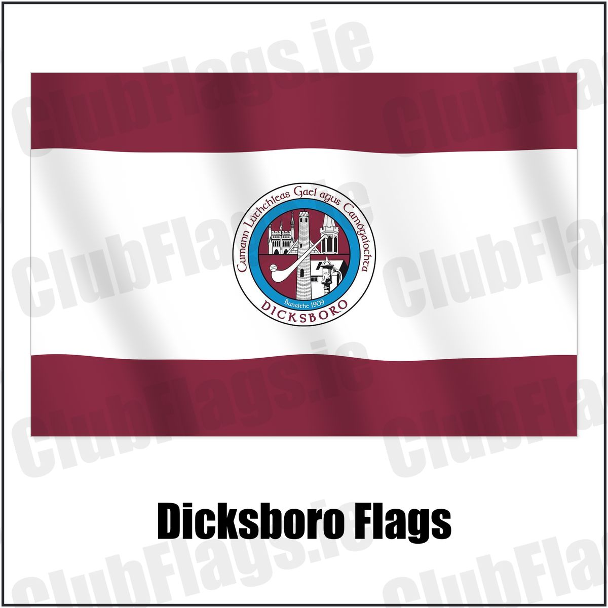 Dicksboro Flags with the club crest and colours, Kilkenny GAA - ClubFlags.ie