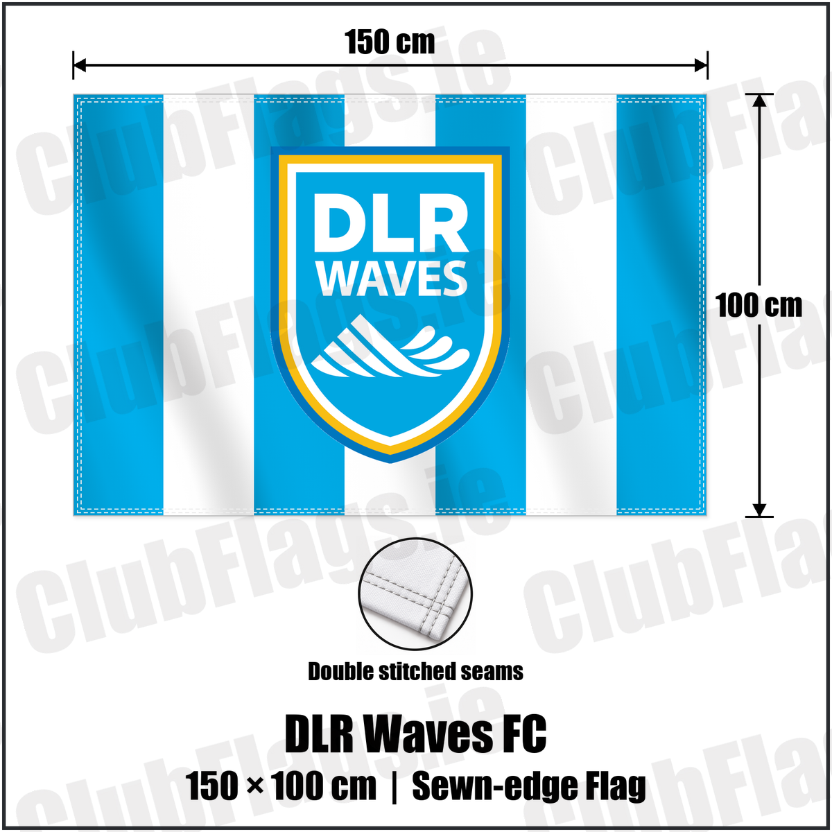 DLR Waves FC 100cm x 150cm Flag (sewn on the edges) with the club crest and colours, Dublin Football - ClubFlags.ie