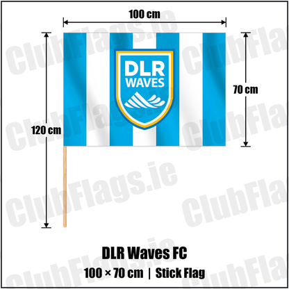 DLR Waves FC 70cm x 100cm Stick Flag with the club crest and colours, Dublin Football - ClubFlags.ie