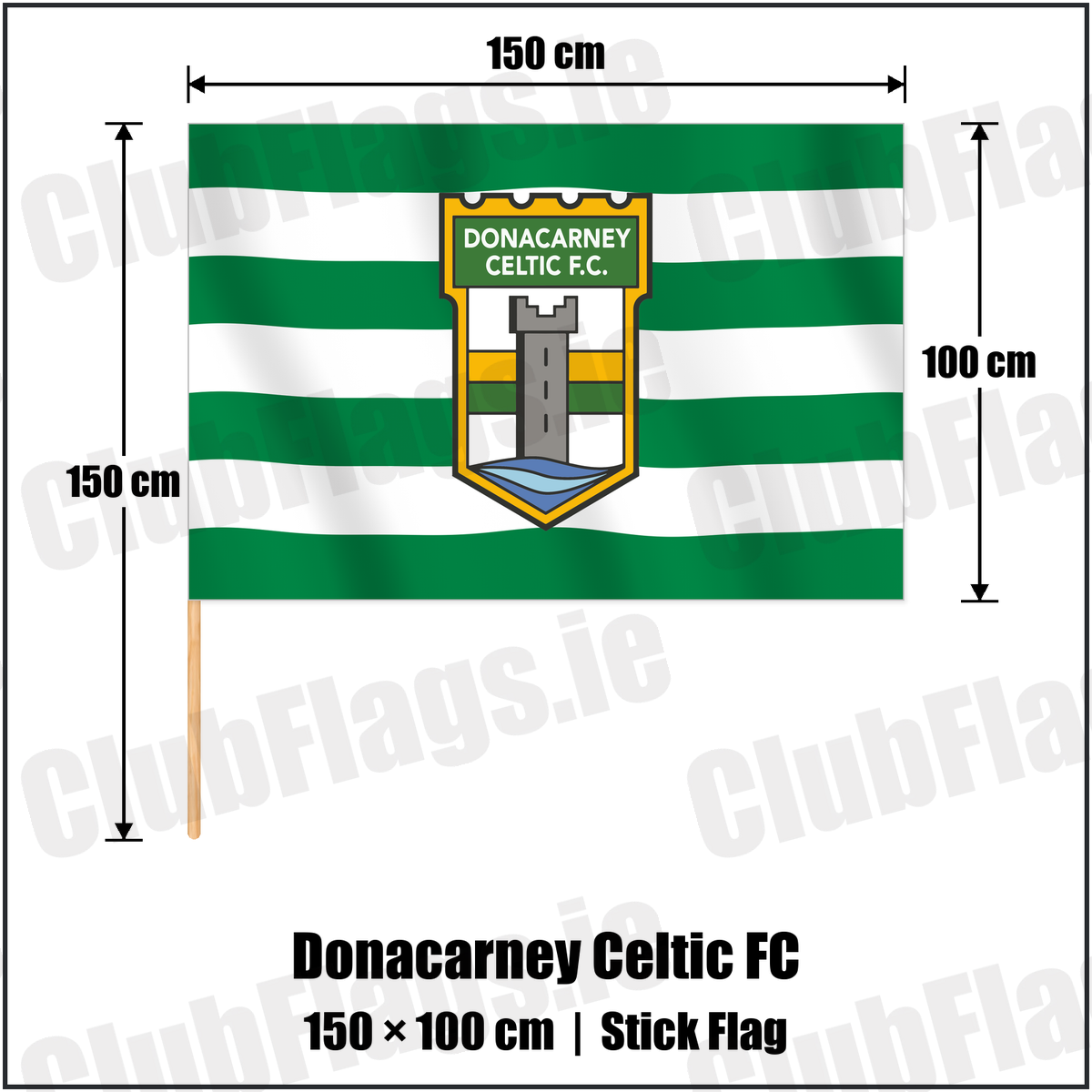 Donacarney Celtic FC 100cm x 150cm Stick Flag with the club crest and colours, Meath Football - ClubFlags.ie