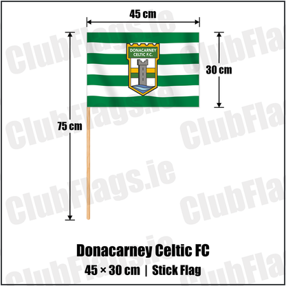 Donacarney Celtic FC 30cm x 45cm Stick Flag with the club crest and colours, Meath Football - ClubFlags.ie