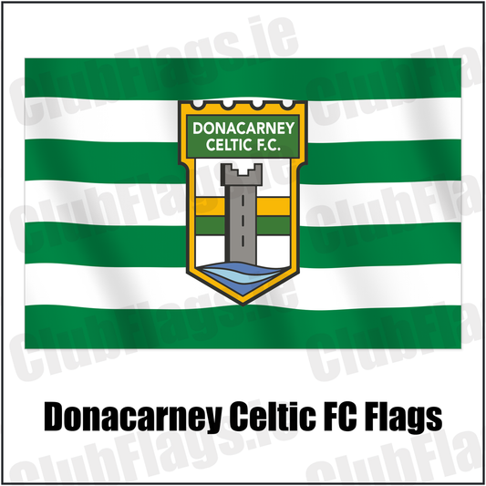 Donacarney Celtic FC Flags with the club crest and colours, Meath Football - ClubFlags.ie