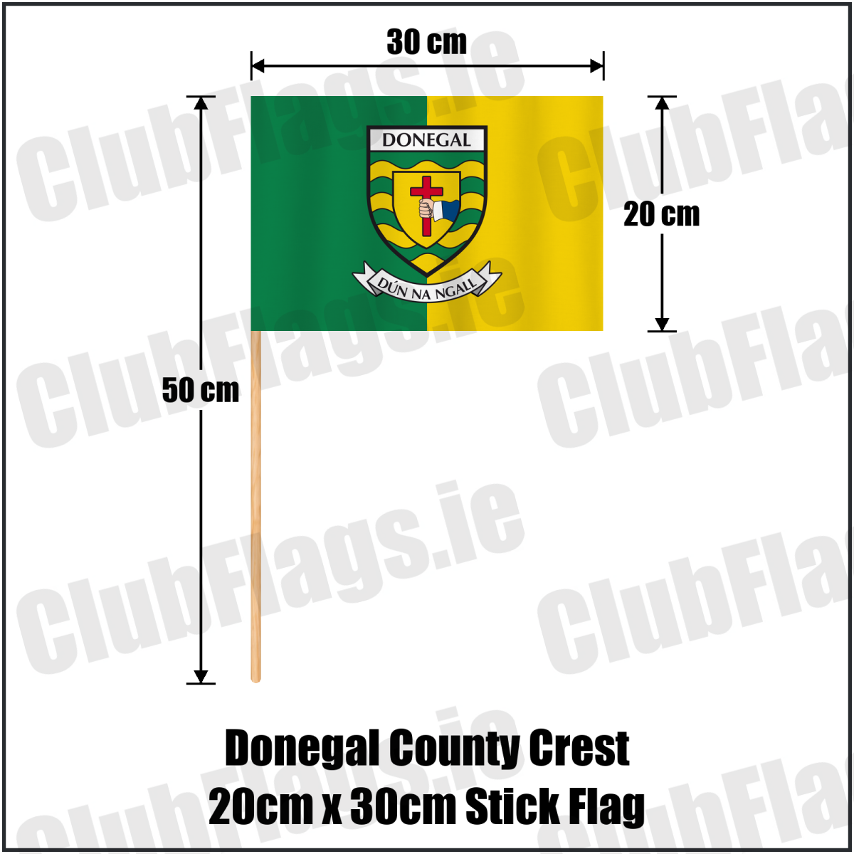 Donegal county crest 20 × 30 cm stick flag in green and yellow, with a 50 cm wooden stick and dimension arrows.