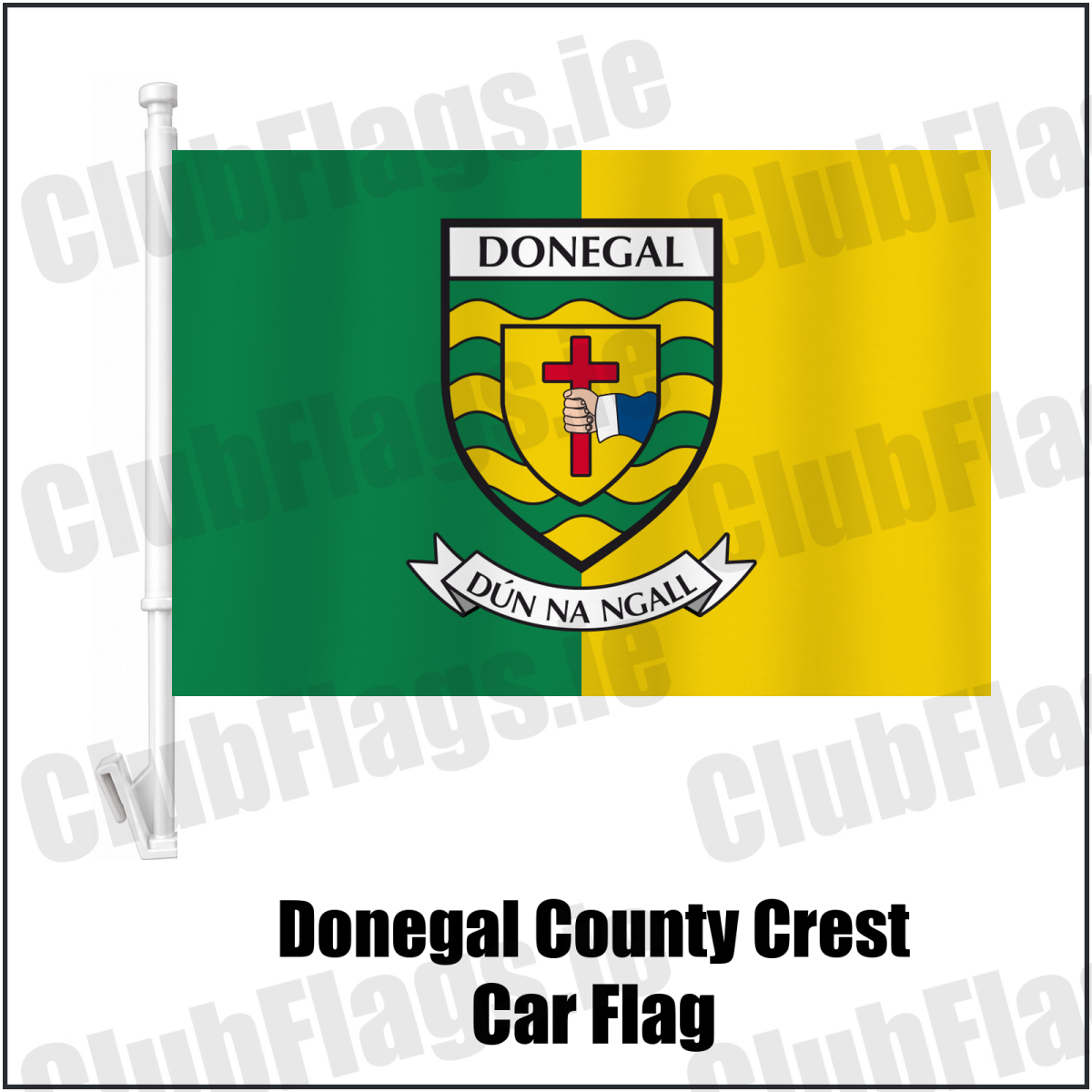 Donegal county crest car flag in green and yellow, on a white plastic window mount.