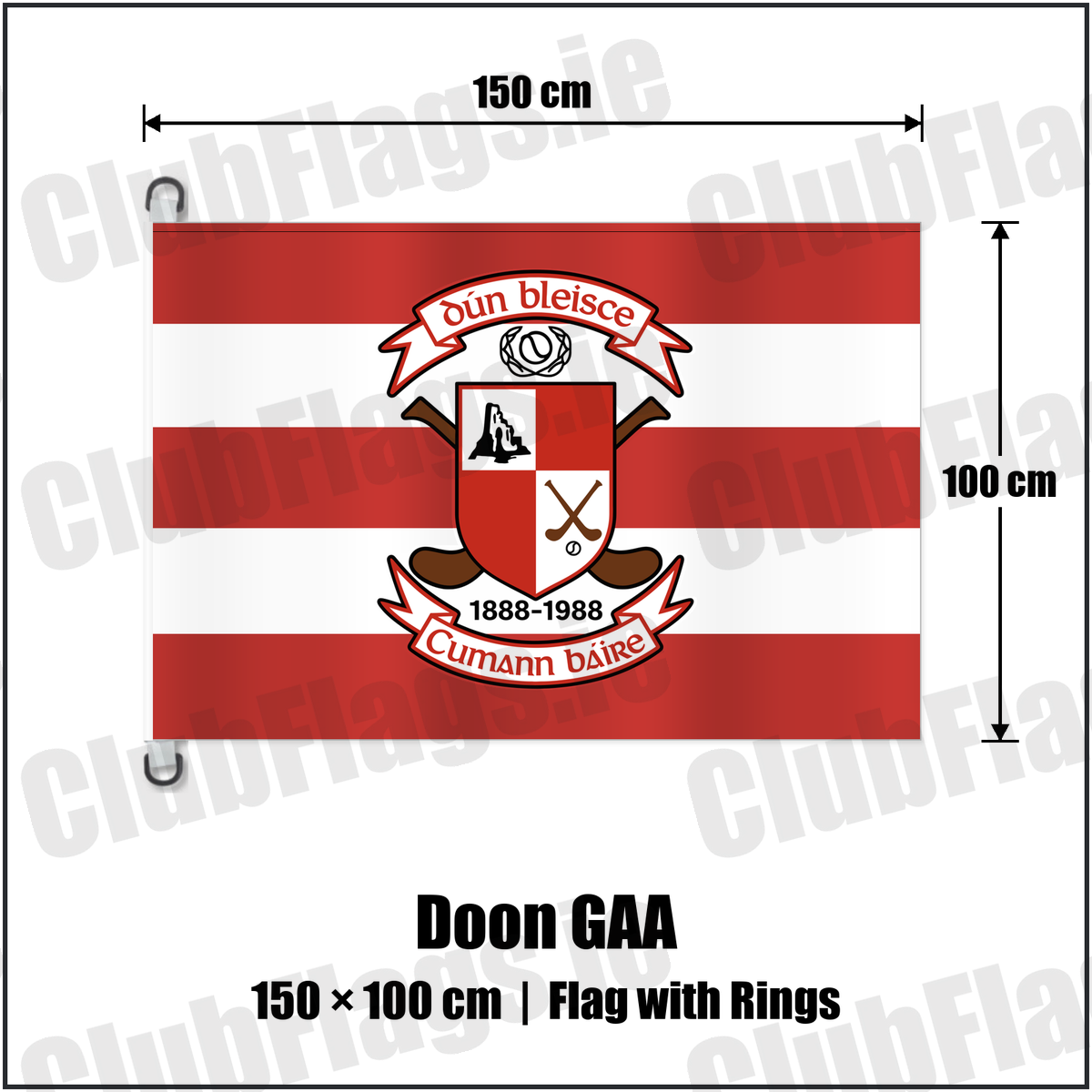 Doon GAA 150cm x 100cm Flag Pole Flag with Rings featuring the supplied Dún Bleisce crest, original Irish lettering and red and white hoops; County Limerick GAA. ClubFlags.ie.