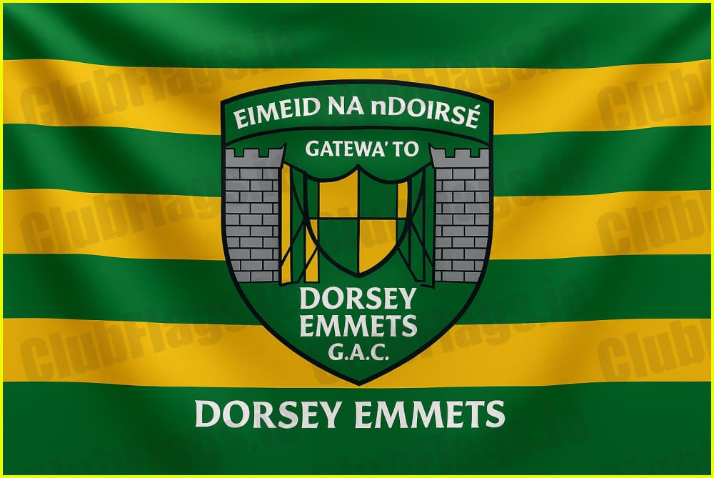 Dorsey Emmets GAA Club Flag - GAA Clubs