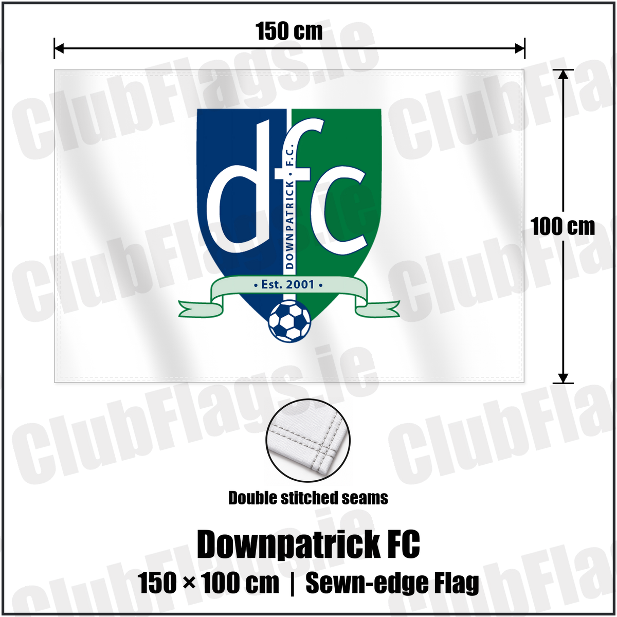 Downpatrick FC 100cm x 150cm Flag (sewn on the edges) with the club crest and colours, Down Football - ClubFlags.ie