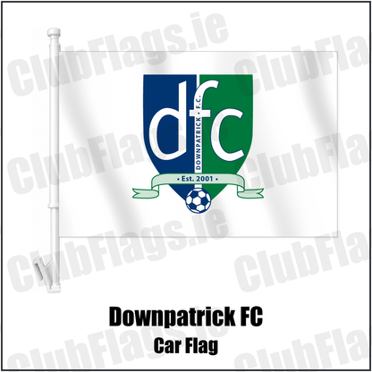 Downpatrick FC Car Flag with the club crest and colours, Down Football - ClubFlags.ie