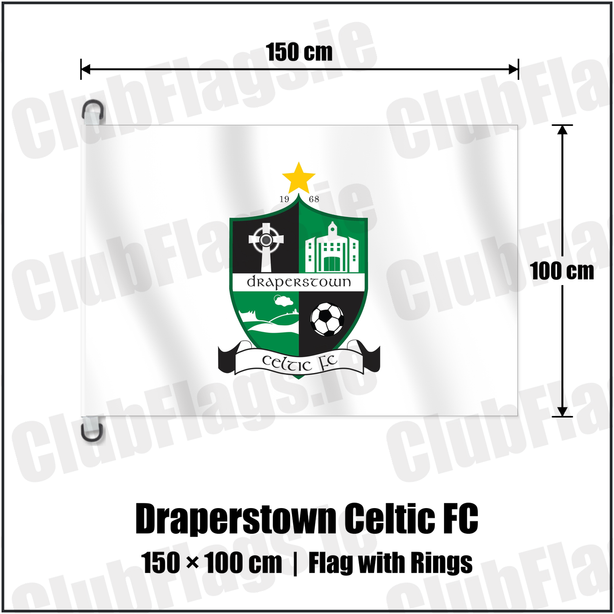 Draperstown Celtic FC 150cm x 100cm Flag Pole Flag with Rings with the club crest and colours, Derry Football - ClubFlags.ie