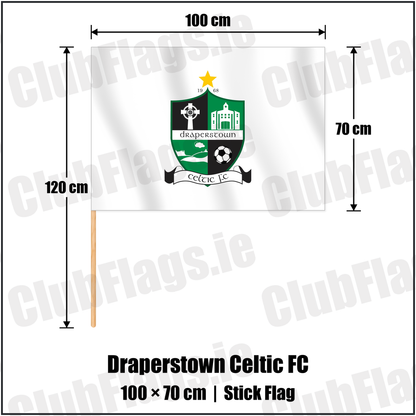 Draperstown Celtic FC 70cm x 100cm Stick Flag with the club crest and colours, Derry Football - ClubFlags.ie