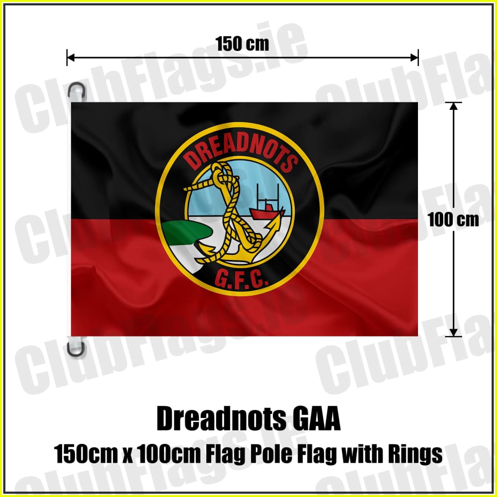 Dreadnots GAA 150cm x 100cm Flag Pole Flag with Rings - ClubFlags.ie