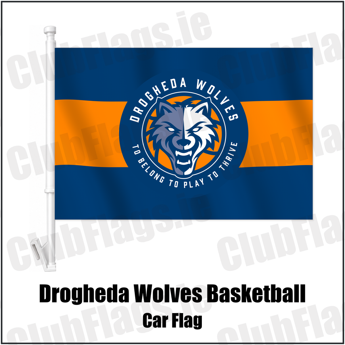 Drogheda Wolves Basketball Car Flag with the verified club crest and colours, Louth Basketball - ClubFlags.ie