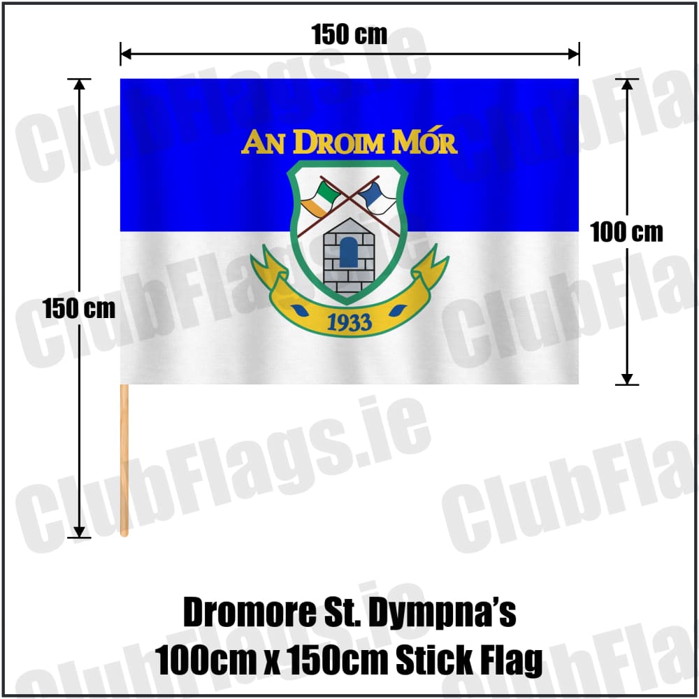 Dromore St. Dympna’s 100cm x 150cm Stick Flag in royal blue and white, featuring the club crest on realistic fabric with gentle vertical folds; County Tyrone GAA. ClubFlags.ie.