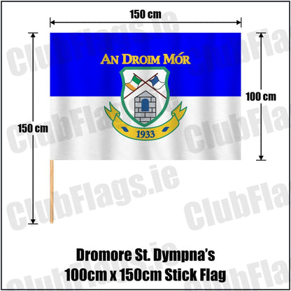 Dromore St. Dympna’s 100cm x 150cm Stick Flag in royal blue and white, featuring the club crest on realistic fabric with gentle vertical folds; County Tyrone GAA. ClubFlags.ie.