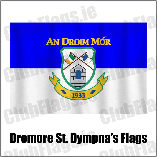 Dromore St. Dympna’s Flags in royal blue and white, featuring the club crest on realistic fabric with gentle vertical folds; County Tyrone GAA. ClubFlags.ie.