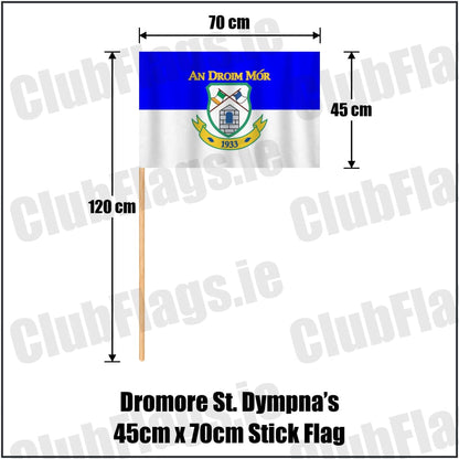 Dromore St. Dympna’s 45cm x 70cm Stick Flag in royal blue and white, featuring the club crest on realistic fabric with gentle vertical folds; County Tyrone GAA. ClubFlags.ie.