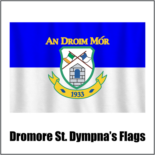 Dromore St. Dympna’s Flags, featuring the club crest and royal blue and white colours; County Tyrone GAA. ClubFlags.ie.