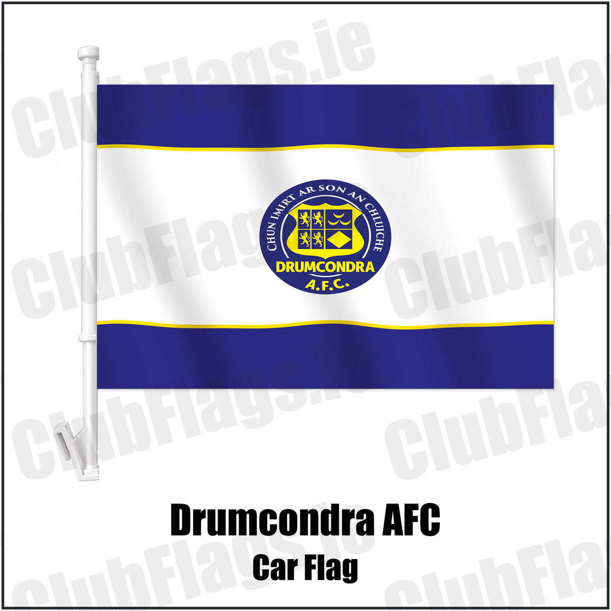 Drumcondra AFC Car Flag with the club crest and colours, Dublin Football - ClubFlags.ie