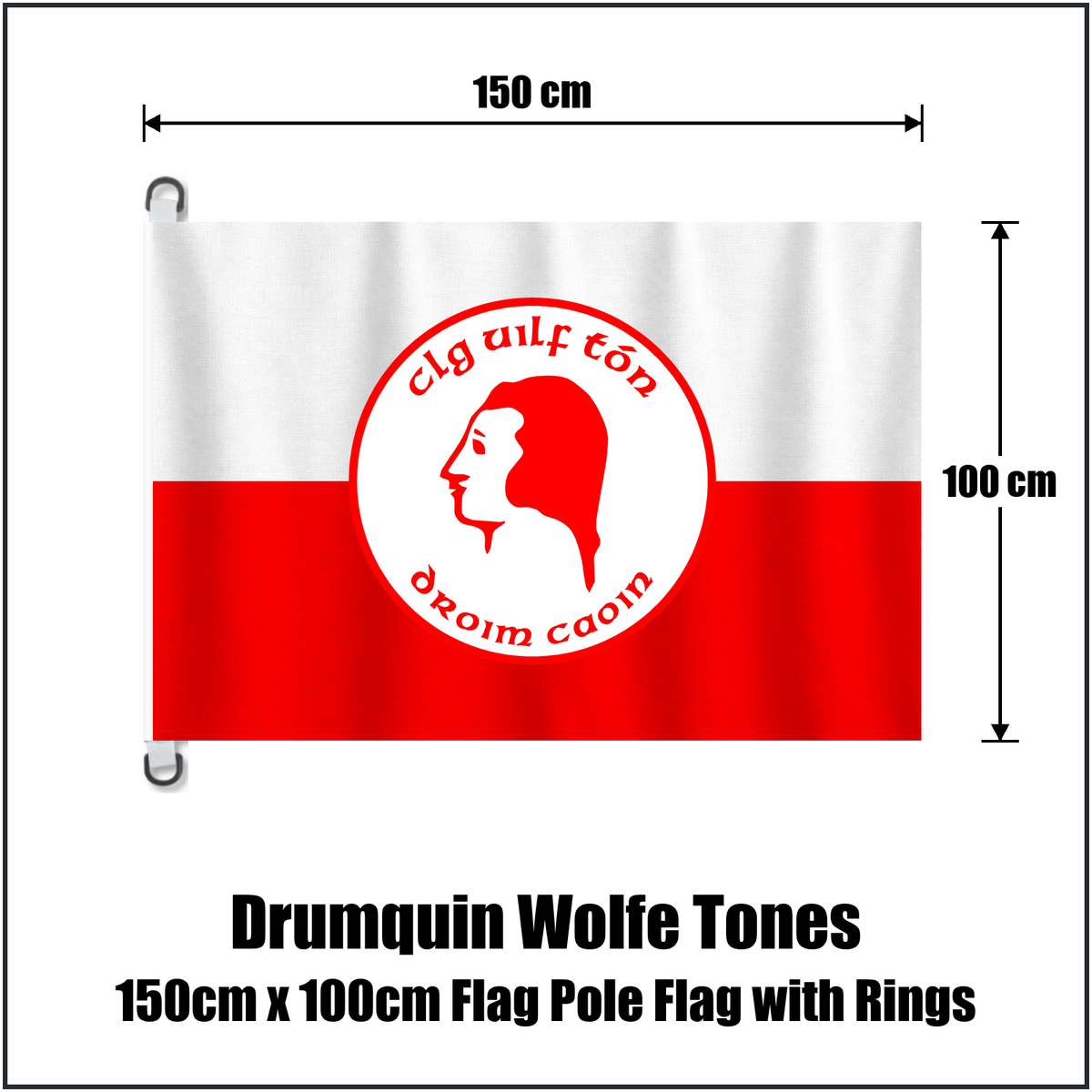 Drumquin Wolfe Tones 150cm x 100cm Flag Pole Flag with Rings, featuring the club crest and white and red colours; County Tyrone GAA. ClubFlags.ie.