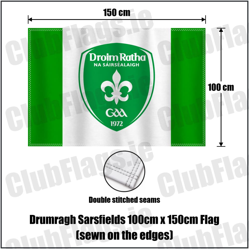 Drumragh Sarsfields 100cm x 150cm Flag (sewn on the edges) in green and white, featuring the club crest on realistic fabric with gentle vertical folds; County Tyrone GAA. ClubFlags.ie.