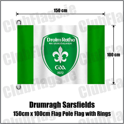Drumragh Sarsfields 150cm x 100cm Flag Pole Flag with Rings in green and white, featuring the club crest on realistic fabric with gentle vertical folds; County Tyrone GAA. ClubFlags.ie.