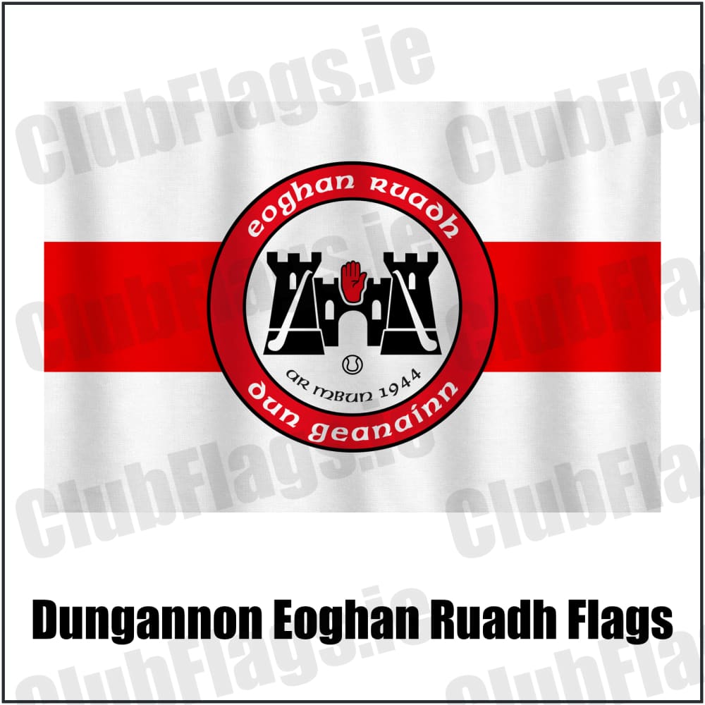 Dungannon Eoghan Ruadh Flags in white and red, featuring the club crest on realistic fabric with gentle vertical folds; County Tyrone GAA. ClubFlags.ie.