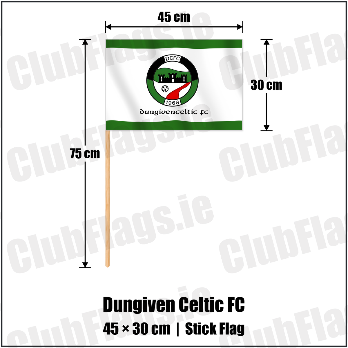 Dungiven Celtic FC 30cm x 45cm Stick Flag with the club crest and colours, Derry Football - ClubFlags.ie