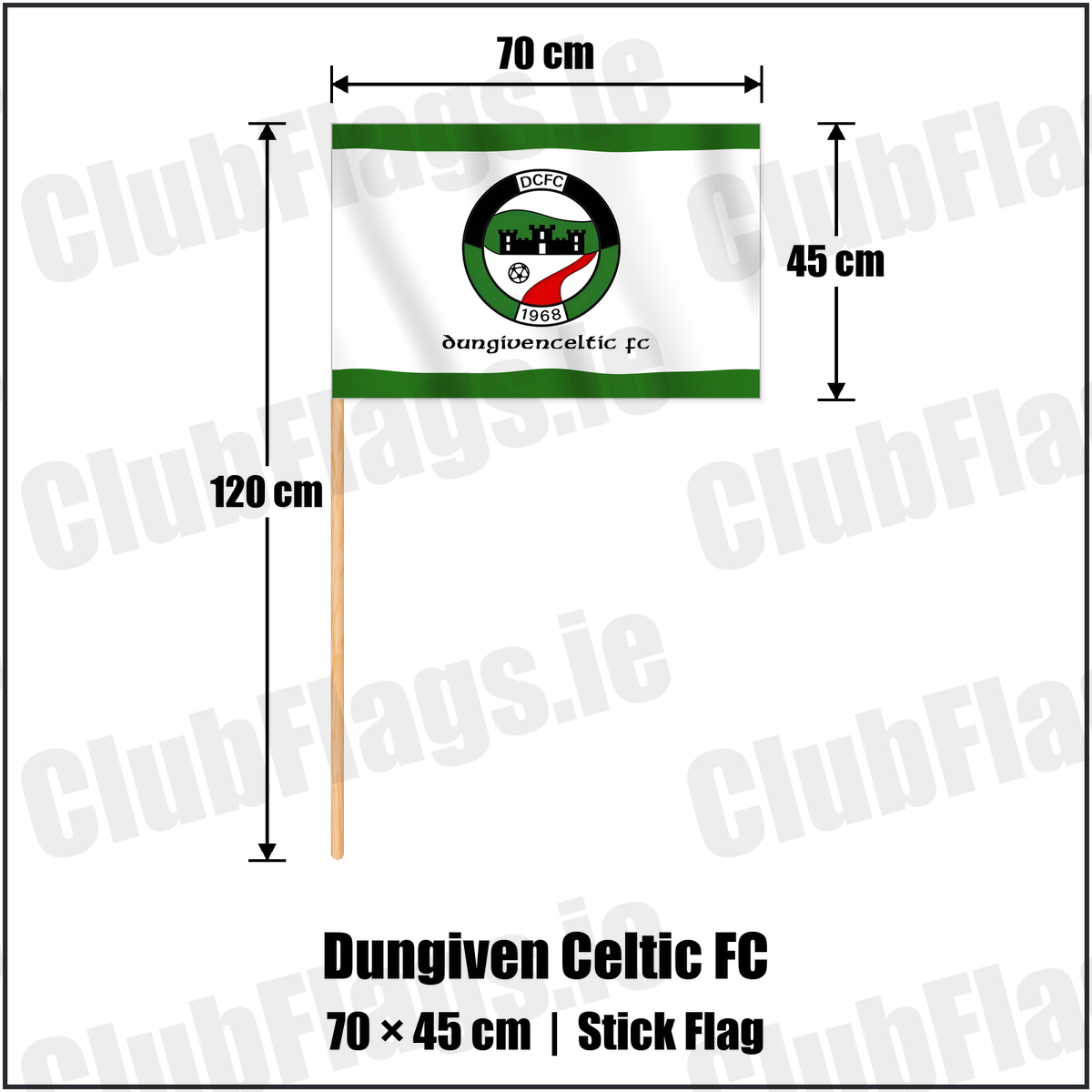 Dungiven Celtic FC 45cm x 70cm Stick Flag with the club crest and colours, Derry Football - ClubFlags.ie