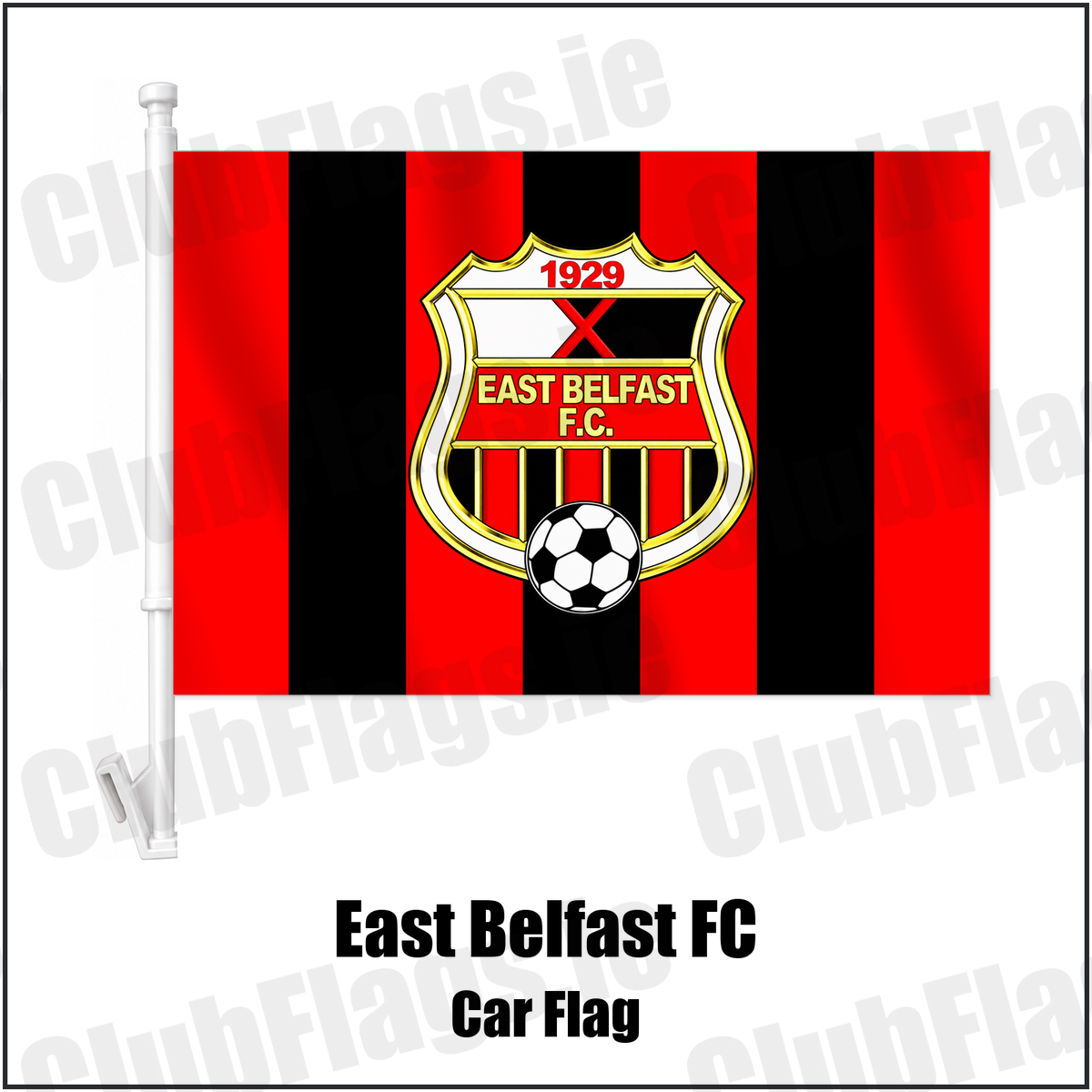 East Belfast FC Car Flag with the club crest and colours, Down Football - ClubFlags.ie