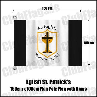 Eglish St. Patrick’s 150cm x 100cm Flag Pole Flag with Rings in black and white, featuring the club crest on realistic fabric with gentle vertical folds; County Tyrone GAA. ClubFlags.ie.