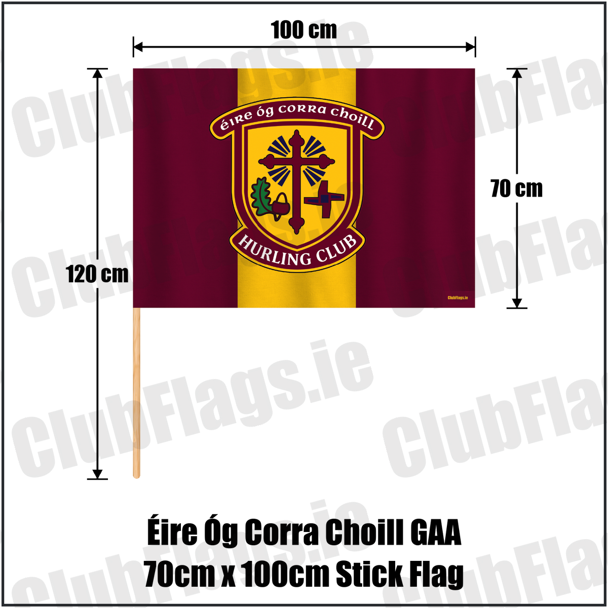 Éire Óg Corra Choill GAA 70cm x 100cm Stick Flag, featuring the club crest and maroon and gold colours; County Kildare GAA. ClubFlags.ie.