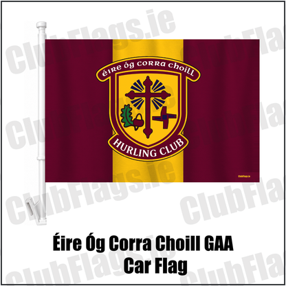 Éire Óg Corra Choill GAA Car Flag, featuring the club crest and maroon and gold colours; County Kildare GAA. ClubFlags.ie.