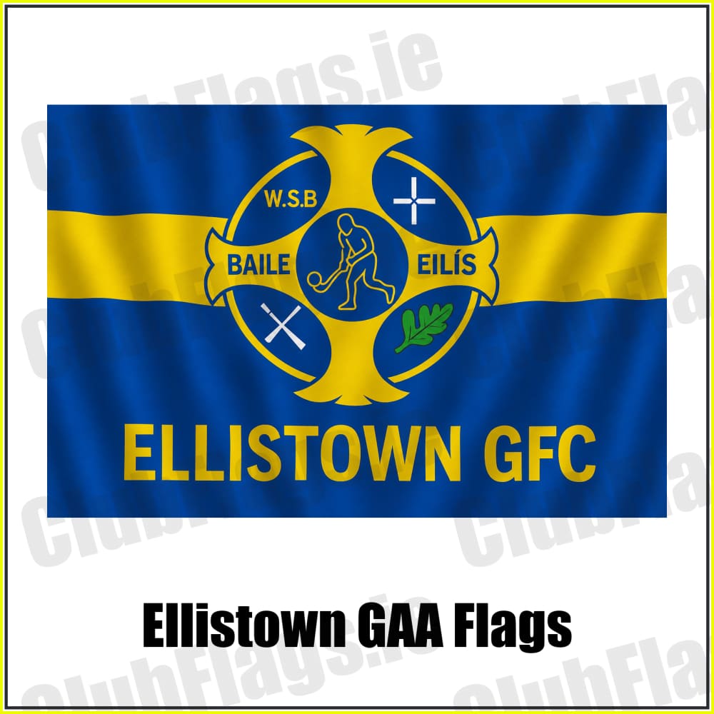 Ellistown GAA Flags - ClubFlags.ie