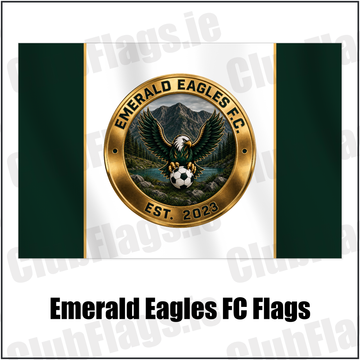 Emerald Eagles FC Flags with the club crest and colours, Kerry Football - ClubFlags.ie