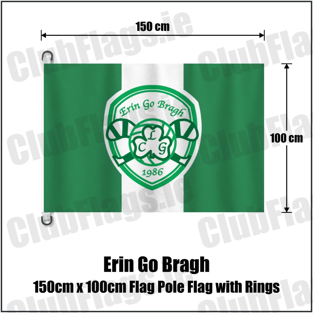 Erin Go Bragh 150cm x 100cm Flag Pole Flag with Rings in green and white, featuring the club crest on realistic fabric with gentle vertical folds; County Dublin GAA. ClubFlags.ie.