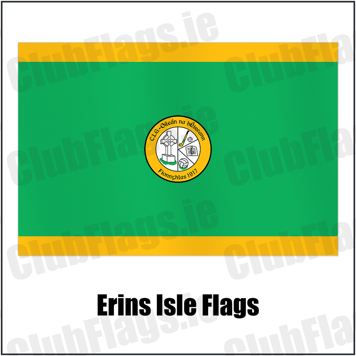 Erins Isle Flags with the club crest and colours, Dublin GAA - ClubFlags.ie