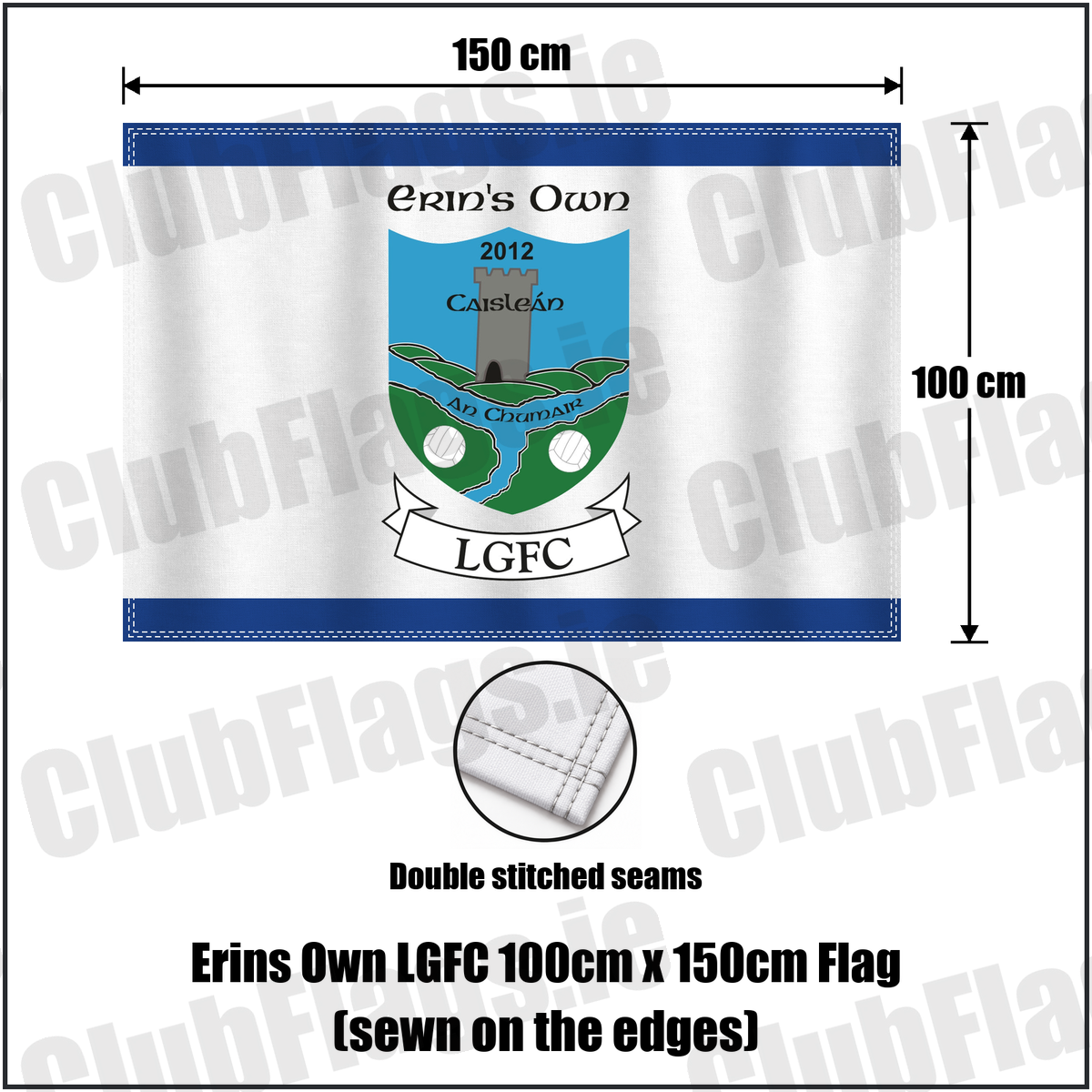 Erins Own LGFC 100cm x 150cm Flag (sewn on the edges), featuring the club crest and blue and white colours; County Kilkenny lgfa. ClubFlags.ie.