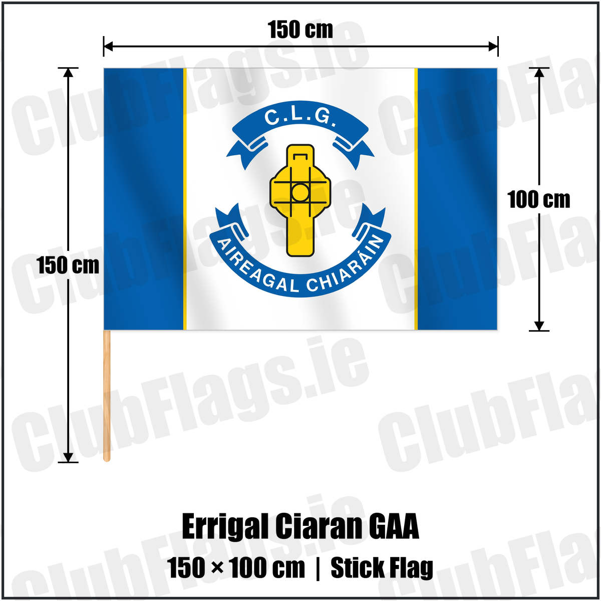 Errigal Ciaran GAA 100cm x 150cm Stick Flag with the verified club crest and colours, Tyrone GAA - ClubFlags.ie
