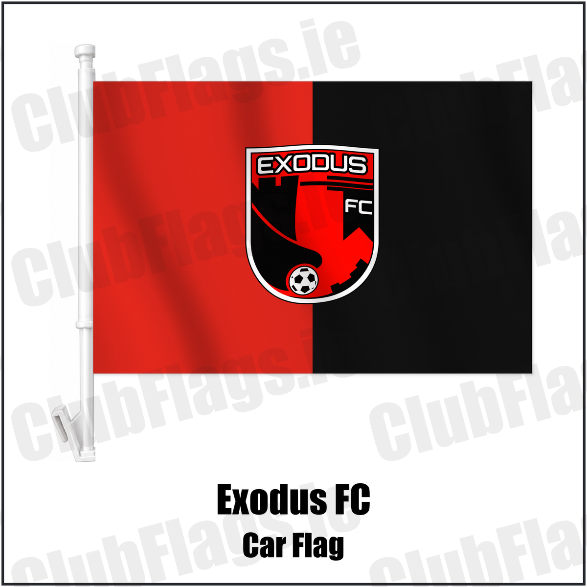 Exodus FC Car Flag with the verified club crest and colours, Dublin Football - ClubFlags.ie