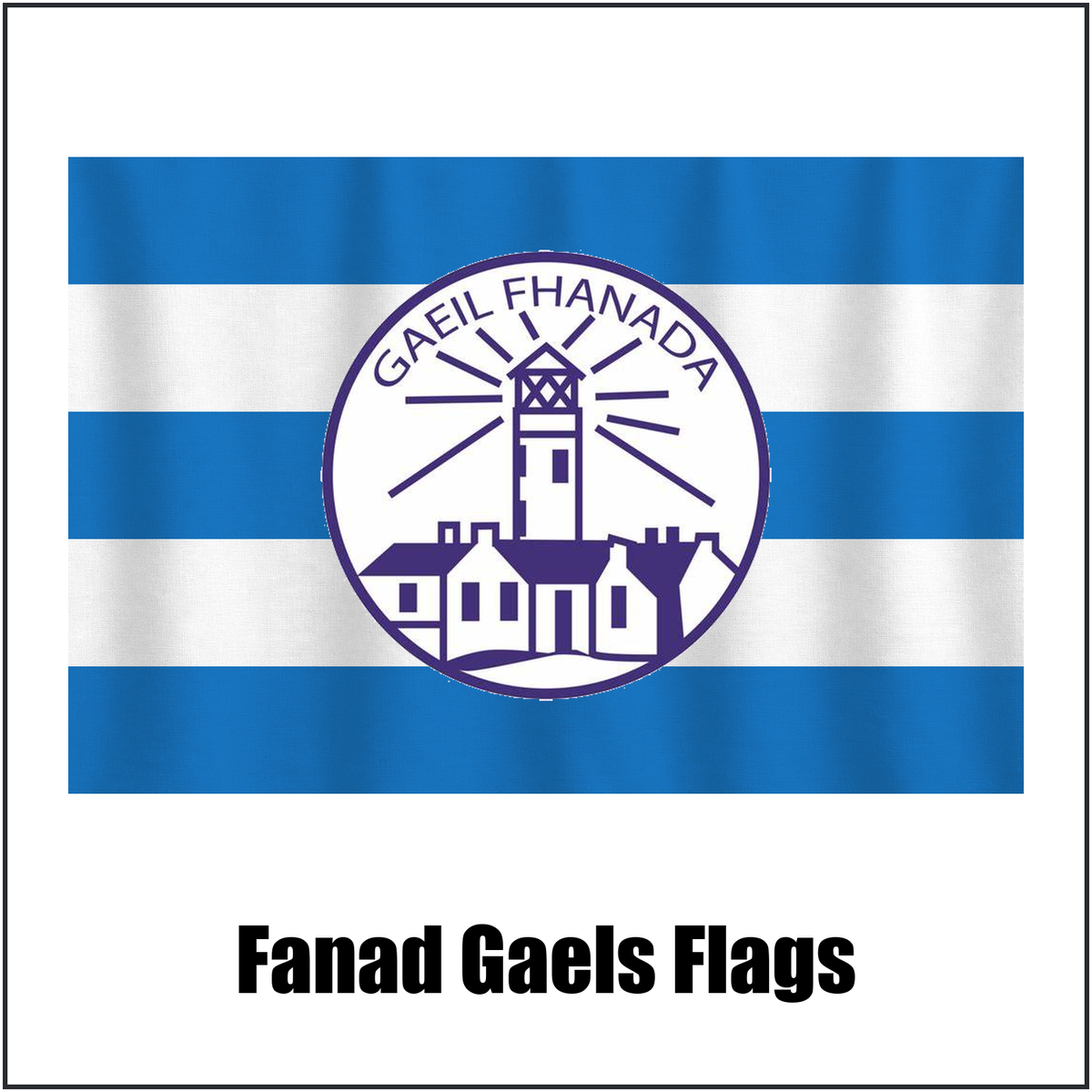 Fanad Gaels Flags, featuring the club crest and blue and white colours; County Donegal GAA. ClubFlags.ie.