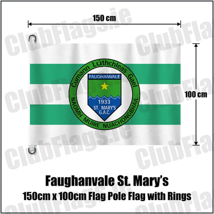 Faughanvale St. Mary’s 150cm x 100cm Flag Pole Flag with Rings in white and green, featuring the club crest on realistic fabric with gentle vertical folds; County Derry GAA. ClubFlags.ie.